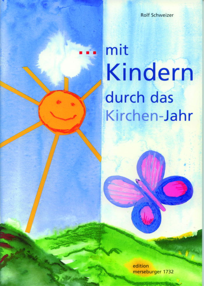 Mit Kindern durch das Kirchenjahr